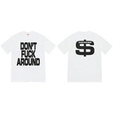 Supreme "Don't F*** Around" Tee