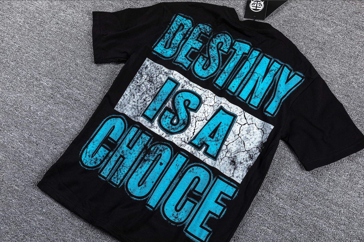 GLAZAGOD Destiny Is a Choice Graphic T-Shirt